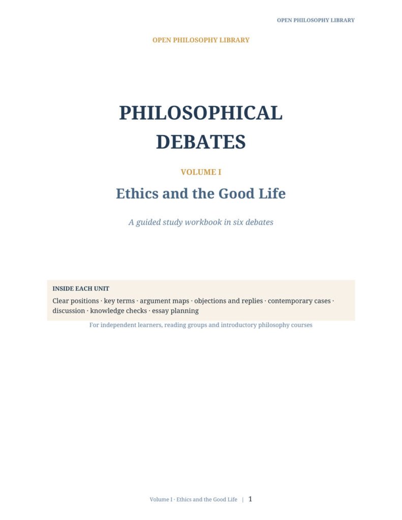 Philosophical Debates Volume I: Ethics and the Good Life cover