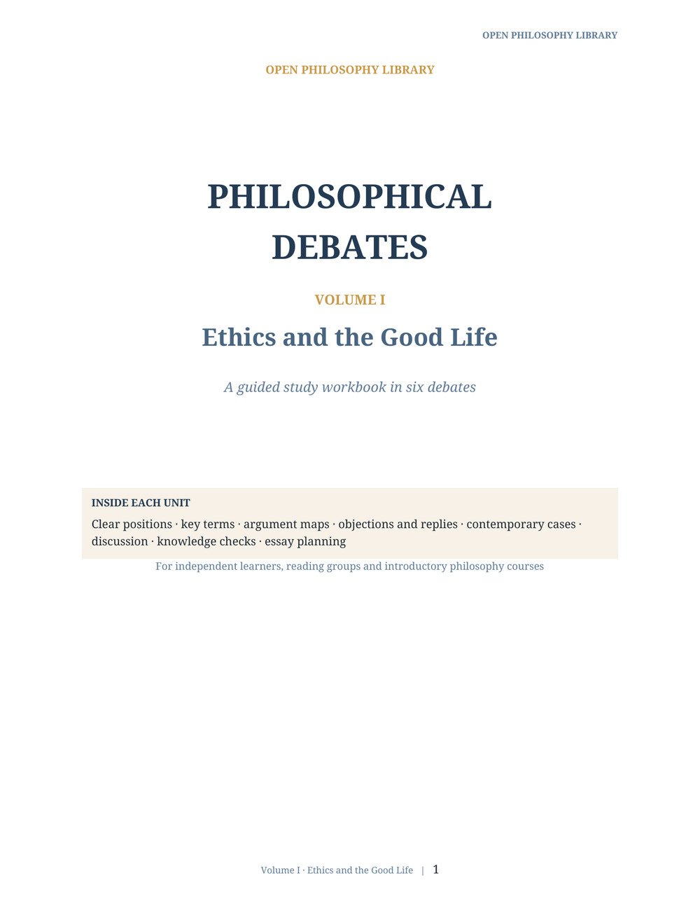 Philosophical Debates Volume I: Ethics and the Good Life cover